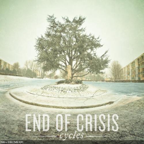 End of Crisis  - Cycles (2012)